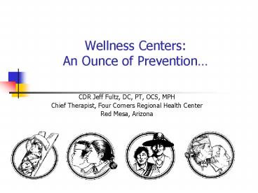 Wellness Centers: An Ounce of Prevention