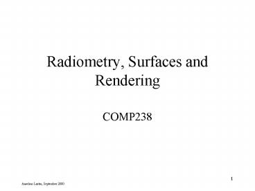 Radiometry, Surfaces and Rendering