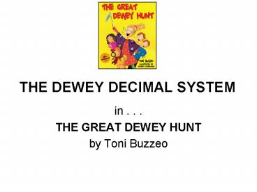 THE DEWEY DECIMAL SYSTEM