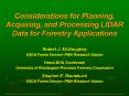 Considerations%20for%20Planning,%20Acquiring,%20and%20Processing%20LIDAR%20Data%20for%20Forestry%20Applications PowerPoint PPT Presentation