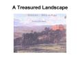 A Treasured Landscape PowerPoint PPT Presentation