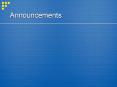 Announcements PowerPoint PPT Presentation