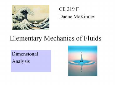 Elementary Mechanics of Fluids