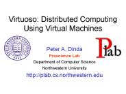 Virtuoso: Distributed Computing Using Virtual Machines