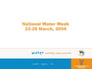 National Water Week 2228 March, 2004