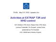 Activities at EXTRAP T2R and MHD control PowerPoint PPT Presentation