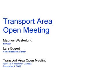 Transport Area Open Meeting