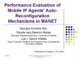 Performance Evaluation of Mobile IP Agents' Auto-Reconfiguration Mechanisms in MANET PowerPoint PPT Presentation