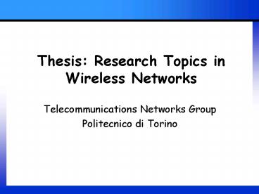 Thesis: Research Topics in Wireless Networks