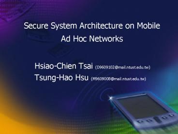 Secure System Architecture on Mobile Ad Hoc Networks
