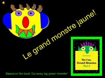 Le grand monstre jaune