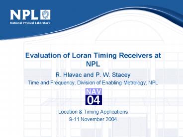 Evaluation of Loran Timing Receivers at NPL