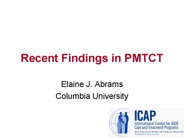 Recent Findings in PMTCT