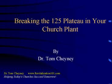 Breaking the 125 Plateau in Your Church Plant
