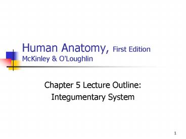 Human Anatomy, First Edition McKinley
