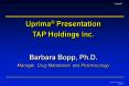 Barbara Bopp, Ph.D. Manager, Drug Metabolism and Pharmacology PowerPoint PPT Presentation