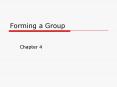 Forming a Group PowerPoint PPT Presentation