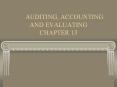 AUDITING, ACCOUNTING AND EVALUATING CHAPTER 13 PowerPoint PPT Presentation