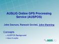 AUSLIG Online GPS Processing Service (AUSPOS) PowerPoint PPT Presentation