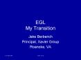 EGL My Transition PowerPoint PPT Presentation