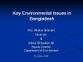 Key Environmental Issues in Bangladesh PowerPoint PPT Presentation