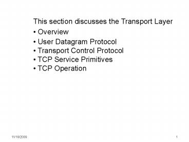 This section discusses the Transport Layer