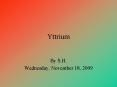 Yttrium PowerPoint PPT Presentation