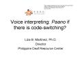 Voice interpreting: Paano if there is codeswitching PowerPoint PPT Presentation