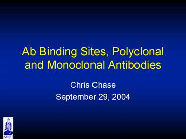 Ab Binding Sites, Polyclonal and Monoclonal Antibodies