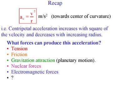 What forces can produce this acceleration