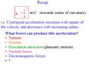 What forces can produce this acceleration