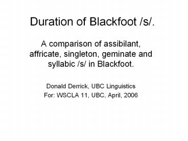 Duration of Blackfoot /s/.