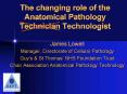 The changing role of the Anatomical Pathology Technician Technologist PowerPoint PPT Presentation