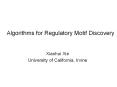 Algorithms for Regulatory Motif Discovery PowerPoint PPT Presentation