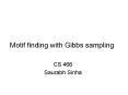 Motif finding with Gibbs sampling PowerPoint PPT Presentation