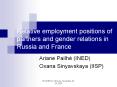 Relative employment positions of partners and gender relations in Russia and France PowerPoint PPT Presentation