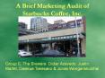 A Brief Marketing Audit of Starbucks Coffee, Inc. PowerPoint PPT Presentation
