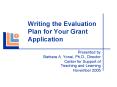 Writing the Evaluation Plan for Your Grant Application PowerPoint PPT Presentation