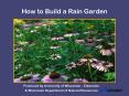 How to Build a Rain Garden PowerPoint PPT Presentation
