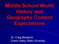 Middle School World History and Geography Content Expectations PowerPoint PPT Presentation
