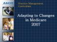 Adapting to Changes in Medicare 2007 PowerPoint PPT Presentation