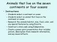 Animals that live on the seven continents or four oceans PowerPoint PPT Presentation