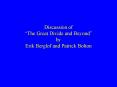 Discussion of The Great Divide and Beyond by Erik Berglof and Patrick Bolton PowerPoint PPT Presentation