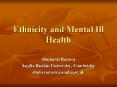 Ethnicity and Mental Ill Health PowerPoint PPT Presentation