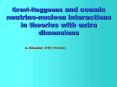 GraviReggeons and cosmic neutrinonucleon interactions in theories with extra dimensions PowerPoint PPT Presentation
