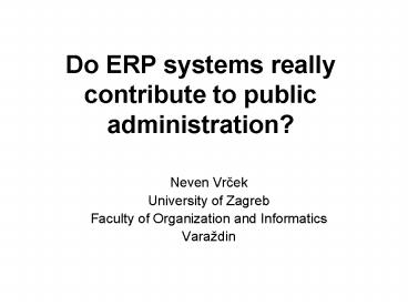 Do ERP systems really contribute to public administration