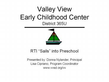 Valley View Early Childhood Center District 365U