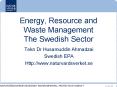 Energy, Resource and  Waste Management The Swedish Sector PowerPoint PPT Presentation