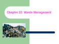Chapter 22: Waste Management PowerPoint PPT Presentation