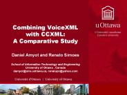 Combining VoiceXML with CCXML: A Comparative Study